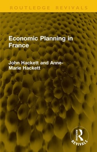 Enlarge image Cover: Economic Planning in France - Routledge