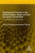 Cover: Employment Trends in the United States, Japan and the European Community - Routledge