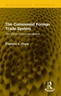 Cover: The Communist Foreign Trade System - Routledge
