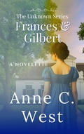 Cover: Frances & Gilbert - Anne C. West