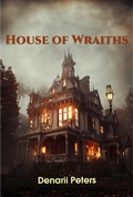 Cover: House of Wraiths (Ross Ferris, #2) - Crystal Clear Books