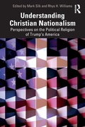 Cover: Understanding Christian Nationalism - Routledge