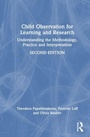 Cover: Child Observation for Learning and Research - Taylor & Francis