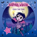 Cover: Isadora Moon: Catch that Fang! (An exciting picture book retelling of Isadora's on-screen adventures, perfect for fans aged 4-6) - Oxford University Press