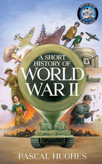 Enlarge image Cover: A Short History of World War II - Bantam Books