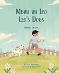 Cover: Leo's Dogs (Swahili-English) - Language Lizard, LLC