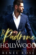 Cover: Il padrone di Hollywood (Dominami, #8) - Renee Rose Romance