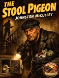 Cover: The Stool Pigeon - Wildside Press