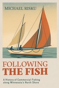 Cover: Following the Fish - Minnesota Historical Society Press