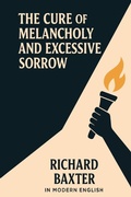 Cover: The Cure of Melancholy and Excessive Sorrow (In Modern English) - Abiding Ink