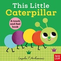 Cover: This Little Caterpillar - Nosy Crow Ltd