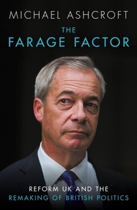 Enlarge image Cover: The Farage Factor - Biteback Publishing