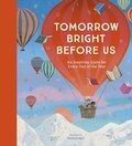 Cover: Tomorrow Bright Before Us - NOSY CROW
