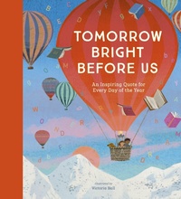 Enlarge image Cover: Tomorrow Bright Before Us - NOSY CROW