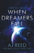 Cover: When Dreamers Fall (The Sirkel Galaxy, #2) - Polaris Creations