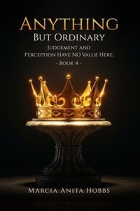 Enlarge image Cover: Anything but Ordinary - Marcia Anita Hobbs