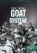Cover: THE REAL GOAT SCORING SYSTEM - Bryan Jones