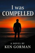 Cover: I was Compelled - Sweetspire Literature