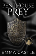 Cover: Penthouse Prey - Emma Castle