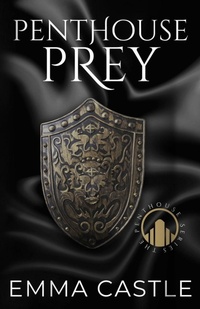 Enlarge image Cover: Penthouse Prey - Emma Castle