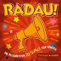 Cover: RADAU! Die Allerbesten 20 Songs f&uuml;r Kinder - Oetinger Media