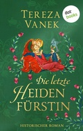 Cover: Die letzte Heidenf&uuml;rstin - dotbooks