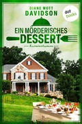 Cover: Ein m&ouml;rderisches Dessert - dotbooks