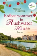 Cover: Erdbeersommer in Rushwater House - dotbooks