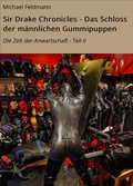 Cover: Sir Drake Chronicles - Das Schloss der m&auml;nnlichen Gummipuppen - neobooks