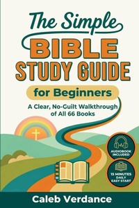 Enlarge image Cover: The Simple Bible Study Guide for Beginners - Bible Study Essentials