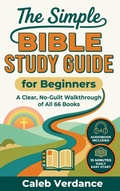 Cover: The Simple Bible Study Guide for Beginners - EverPraise Media