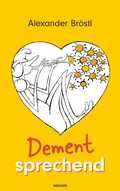 Cover: Dement sprechend - novum Verlag
