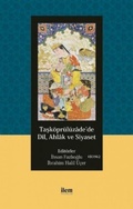 Cover: Task&ouml;pr&uuml;l&uuml;zadede Dil, Ahlak ve Siyaset - Fikir Kitap Ilem