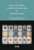 Cover: Balkanlarda Tarih Kaynaklari ve Tarihyazimi - Fikir Kitap Ilem