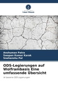 Cover: ODS-Legierungen auf Wolframbasis Eine umfassende UEbersicht - Verlag Unser Wissen