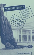 Cover: A amea&ccedil;a interna - Ubu Editora