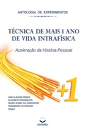 Cover: Antologia de Experimentos: T&eacute;cnica de mais 1 Ano de Vida Intraf&iacute;sica - Editares