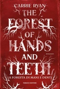Cover: The Forest of Hands and Teeth: La foresta di mani e piedi - Fanucci Editore