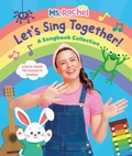 Cover: Let's Sing Together!: A Songbook Collection (Ms. Rachel) - Random House Children's Books
