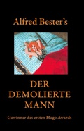 Cover: Der  Demolierte Mann-Gewinner des ersten Hugo Awards - iBooks