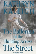 Cover: The Ballerina in the Building Across the Street - KST Publishing