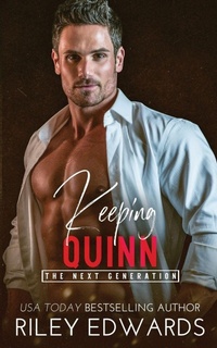 Enlarge image Cover: Keeping Quinn - Riley Edwards Romance, LLC