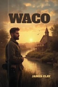 Cover: WACO - Kindle Publishing Professionals