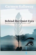 Cover: Behind Her Quiet Eyes - Live.Learn.Create
