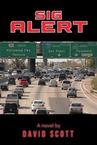 Enlarge image Cover: Sig Alert - David Scott