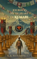 Cover: A Journey to the Heart of Kumari - The Nayampalli House