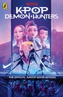 Cover: KPop Demon Hunters: The Official Junior Novelization - Puffin