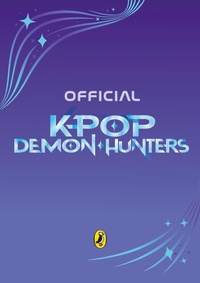 Enlarge image Cover: KPop Demon Hunters: The Official Junior Novelization - Puffin
