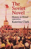 Cover: The Soviet Novel, Third Edition - Indiana University Press