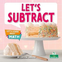 Enlarge image Cover: Let's Subtract - Crabtree Publishing Company